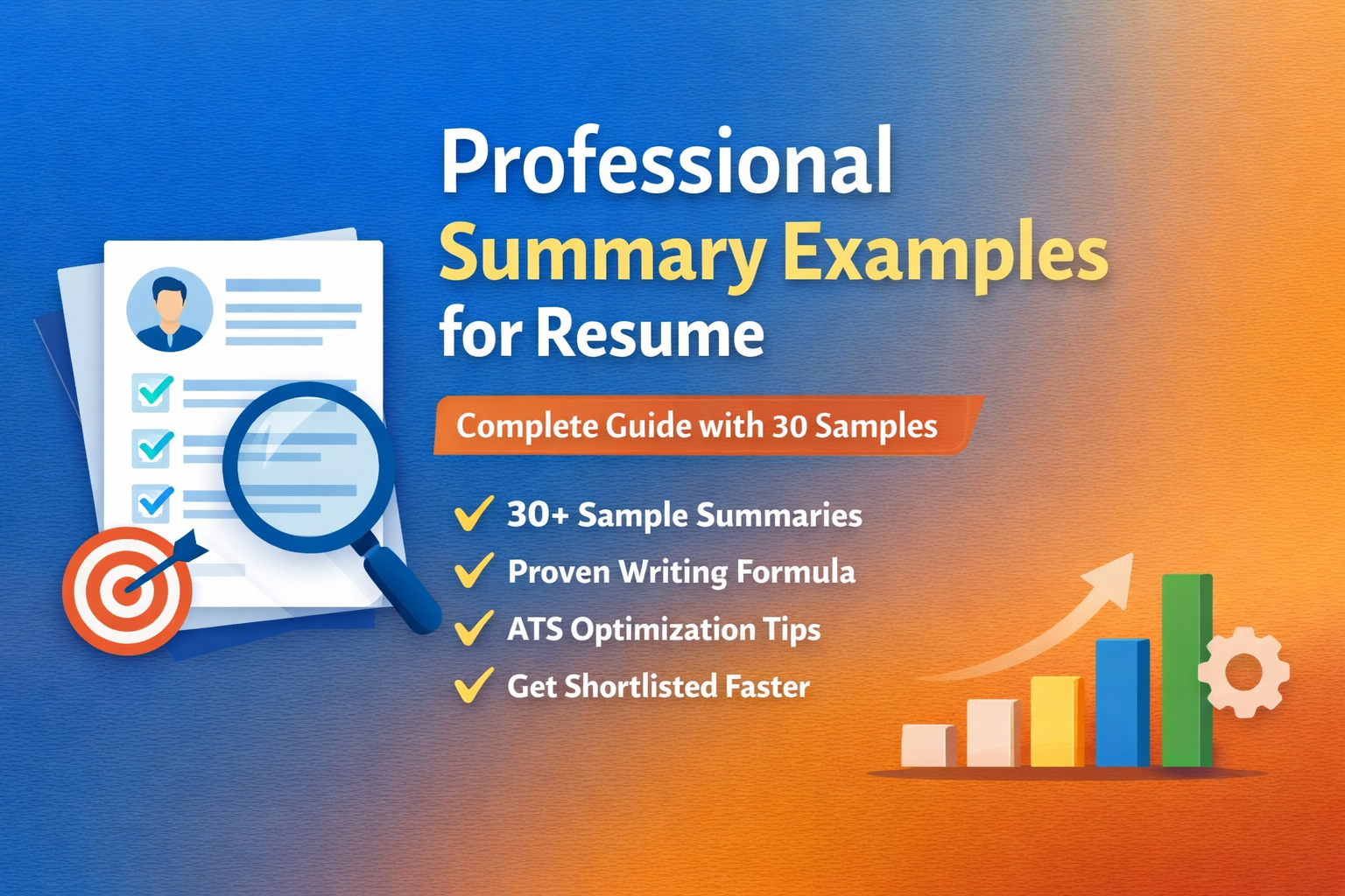 Professional Summary Examples for Resume complete guide with 30 samples and ATS optimization tips